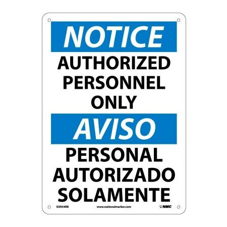 National Marker Co Bilingual Plastic Sign - Notice Authorized Personnel Only ESN34RB